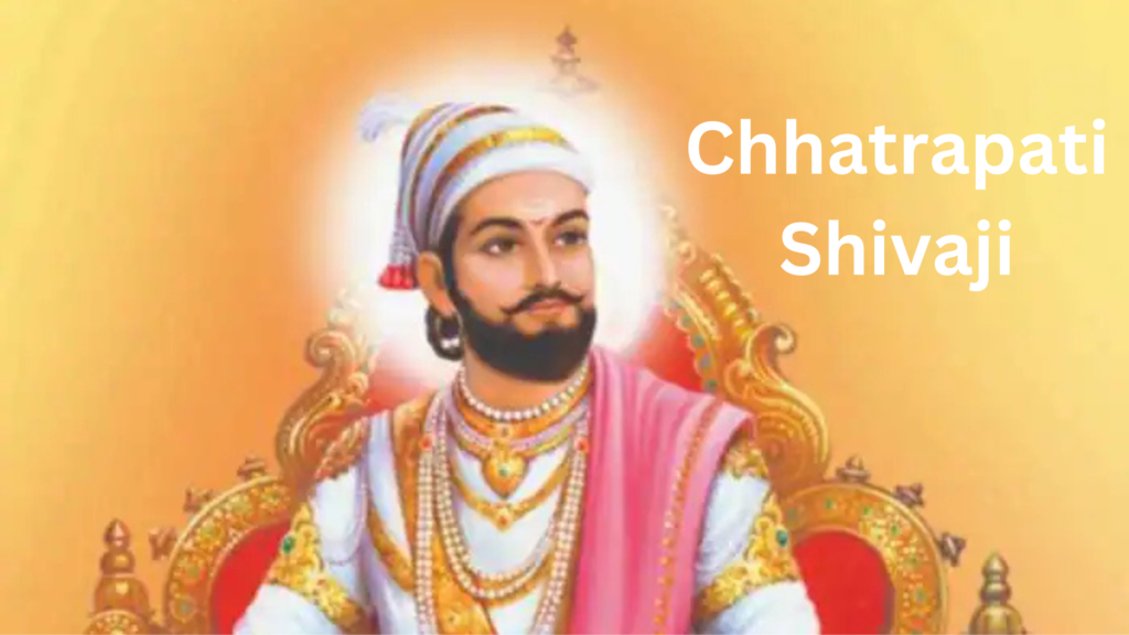 Chhatrapati Shivaji