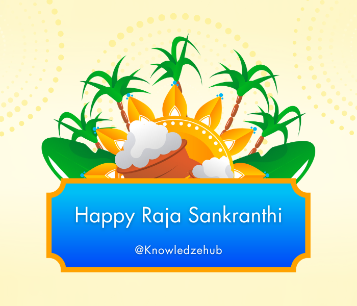 Raja Sankranthi - Knowledzehub