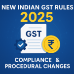 New GST Rules 2025: Complete Guide for Businesses & Consumers