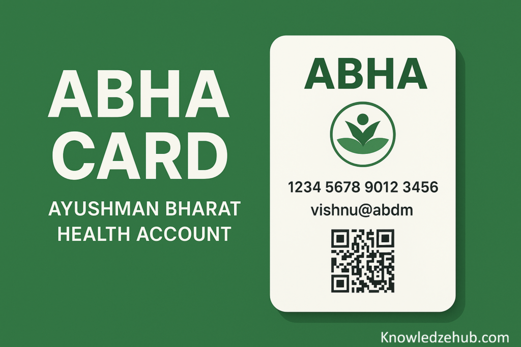 🏥 ABHA Card (Ayushman Bharat Health Account): Benefits, Registration, and How to Use It